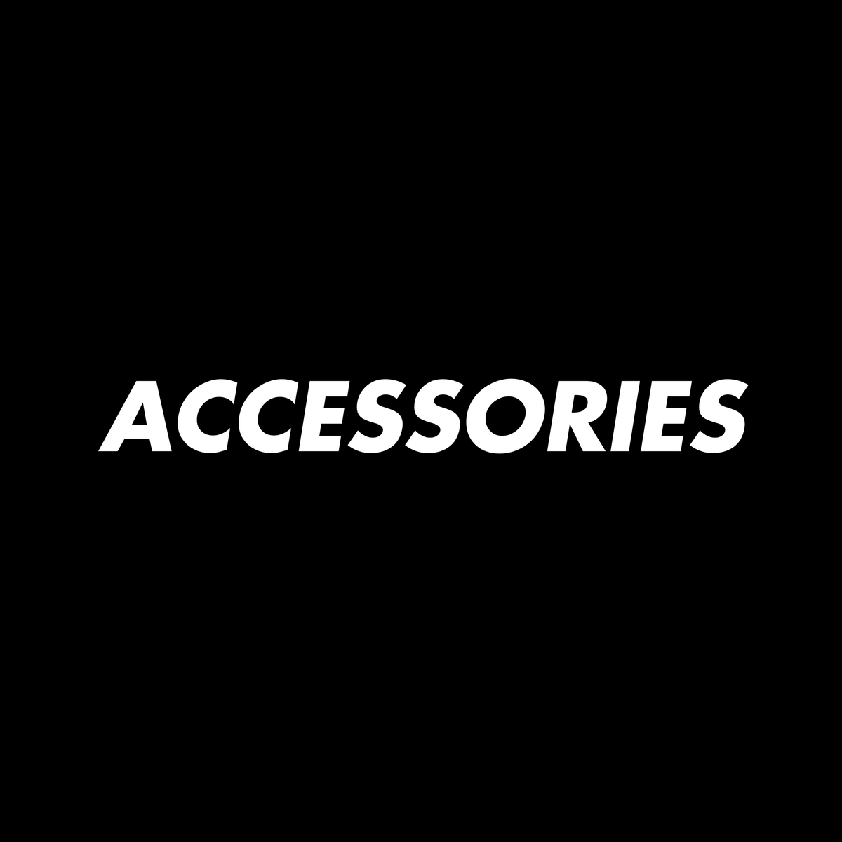 ACCESSORIES